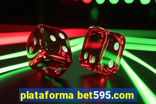 plataforma bet595.com